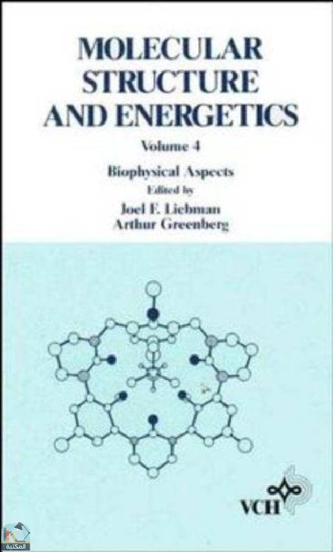 قراءة و تحميل كتابكتاب Molecular Structure and Energetics, Biophysical Aspects PDF