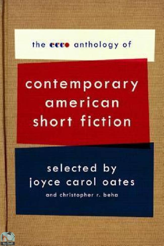 قراءة و تحميل كتابكتاب The Ecco Anthology of Contemporary American Short Fiction PDF