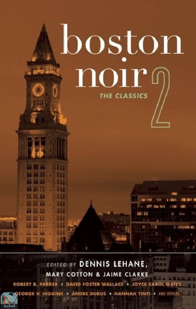 ❞ رواية Boston Noir 2: The Classics ❝  ⏤ مجموعة من المؤلفين