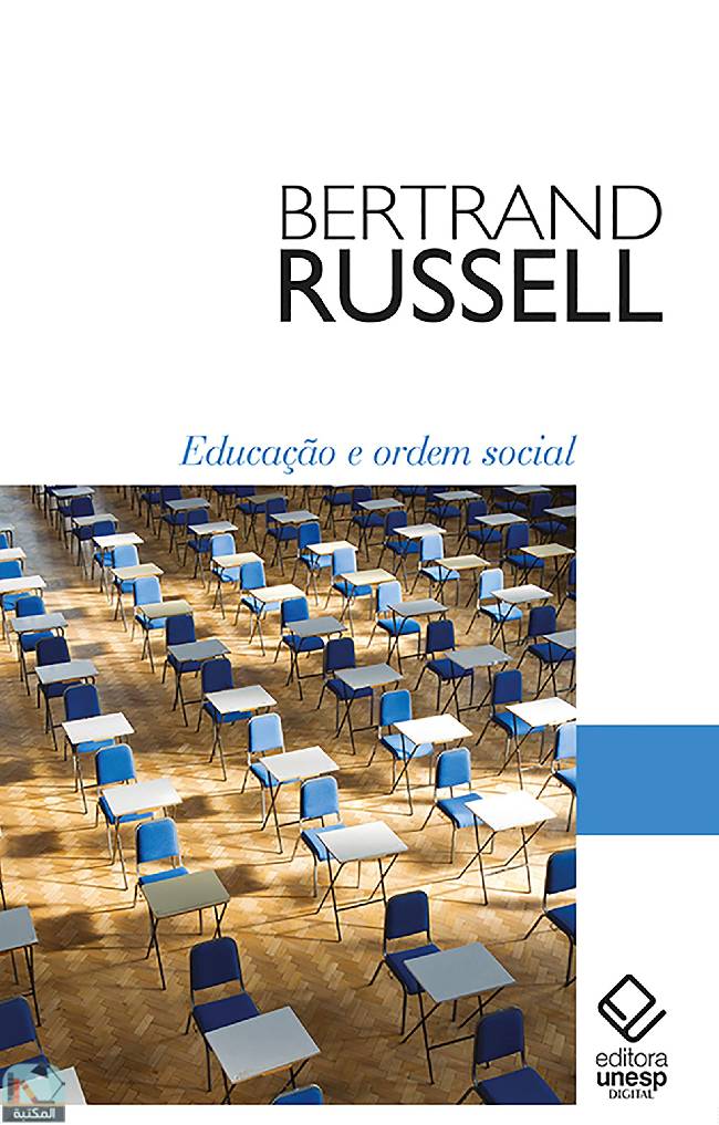 ❞ كتاب Educação e ordem social ❝  ⏤ برتراند راسل