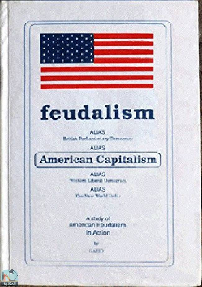 ❞ كتاب Feudalism Alias American Capitalism ❝  ⏤ برتراند راسل