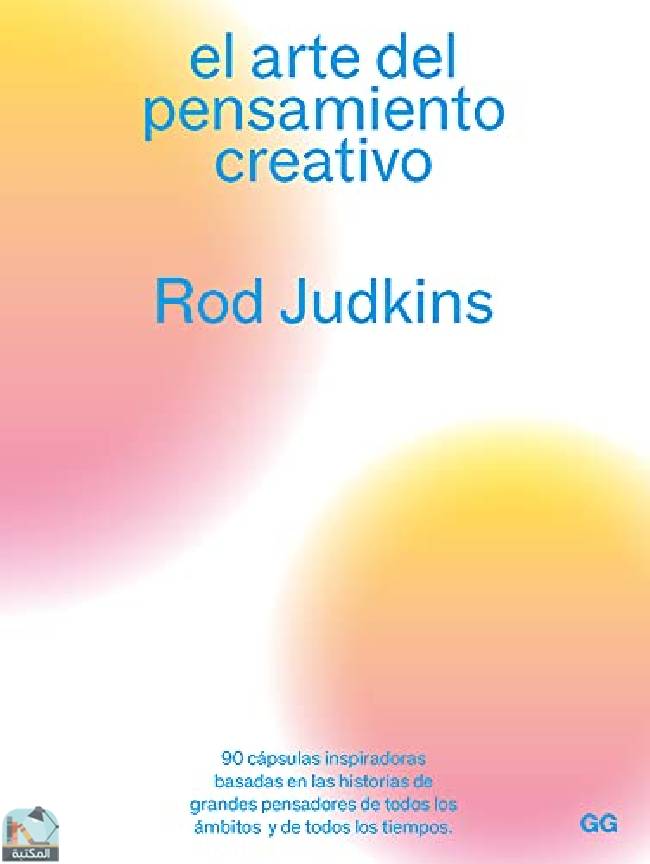 ❞ كتاب El arte del pensamiento creativo ❝  ⏤ رود جودكينز