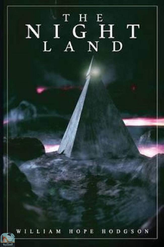 قراءة و تحميل كتابكتاب The Night Land Annotated PDF