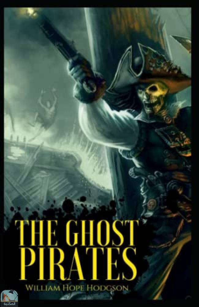 ❞ قصة The Ghost Pirates-Original Edition ❝  ⏤ وليم هوب هودسون