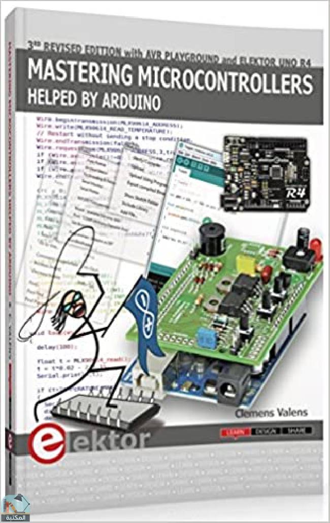 ❞ كتاب Mastering Microcontrollers Helped by Arduino  ❝  ⏤ كليمنس فالنس