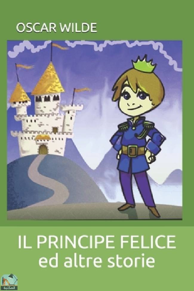 قراءة و تحميل كتابكتاب Il Principe Felice Ed Altre Storie: Traduzione italiana di Erminia Passannanti PDF
