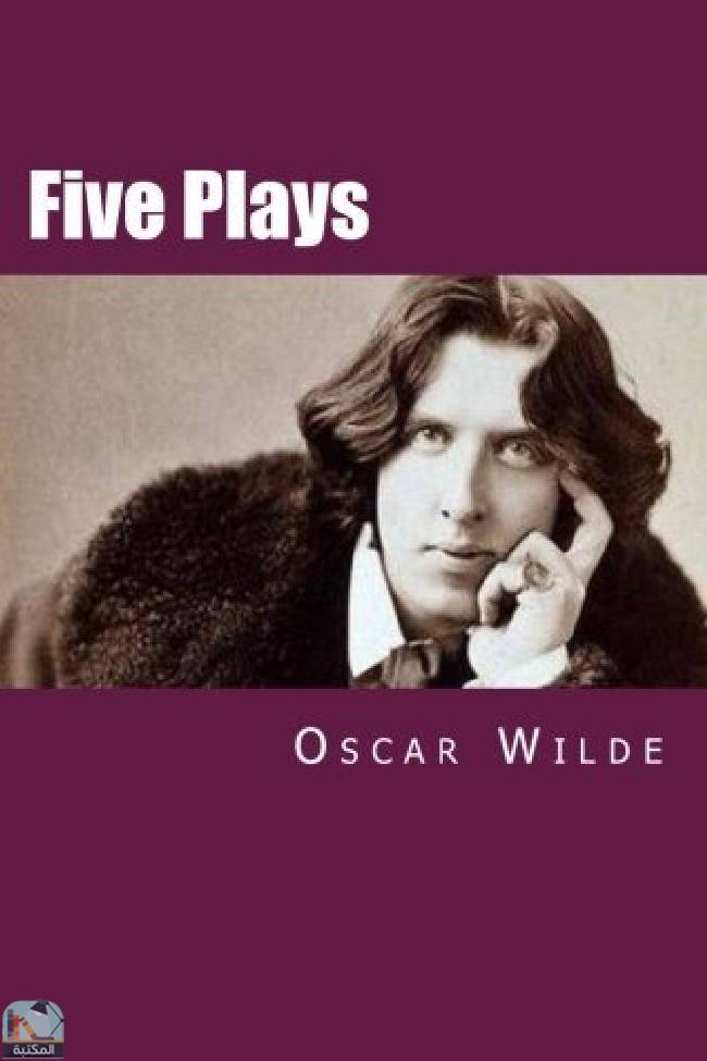 ❞ كتاب Five Plays ❝  ⏤ أوسكار وايلد