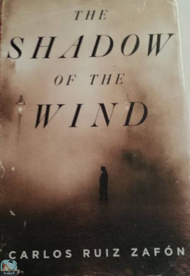 ❞ رواية The Shadow of the Wind ❝  ⏤ كارلوس زافون