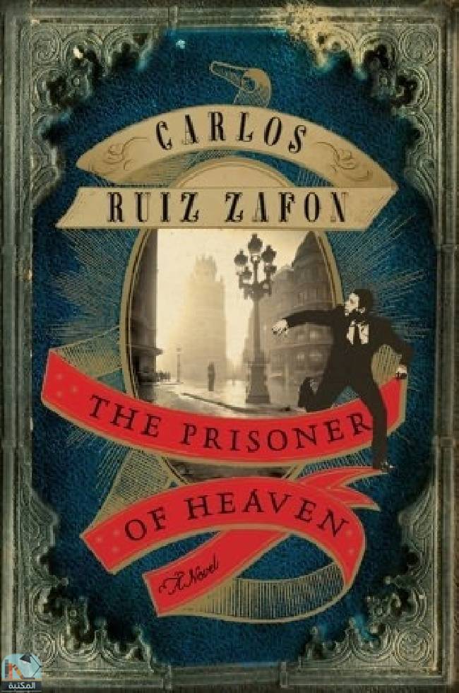 ❞ رواية The Prisoner of Heaven ❝  ⏤ كارلوس زافون