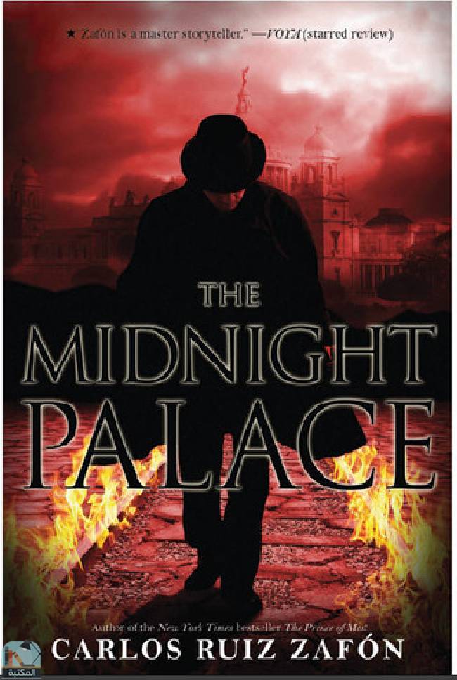 ❞ رواية The Midnight Palace ❝  ⏤ كارلوس زافون