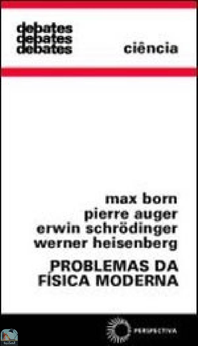 قراءة و تحميل كتابكتاب Problemas da Física Moderna PDF