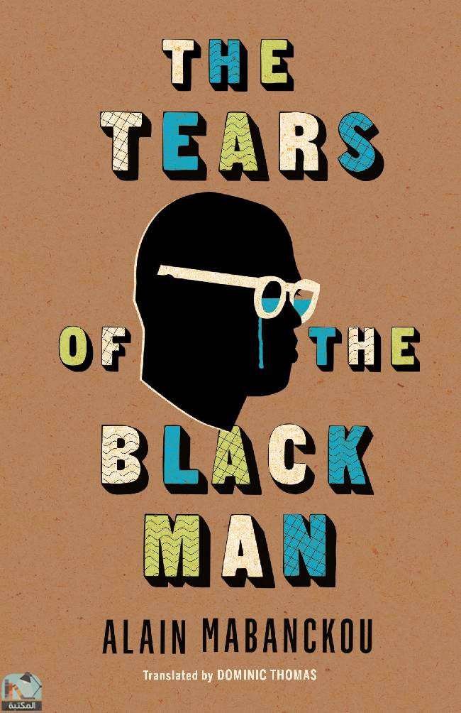 ❞ كتاب The Tears of the Black Man ❝  ⏤ آلان مابانكو