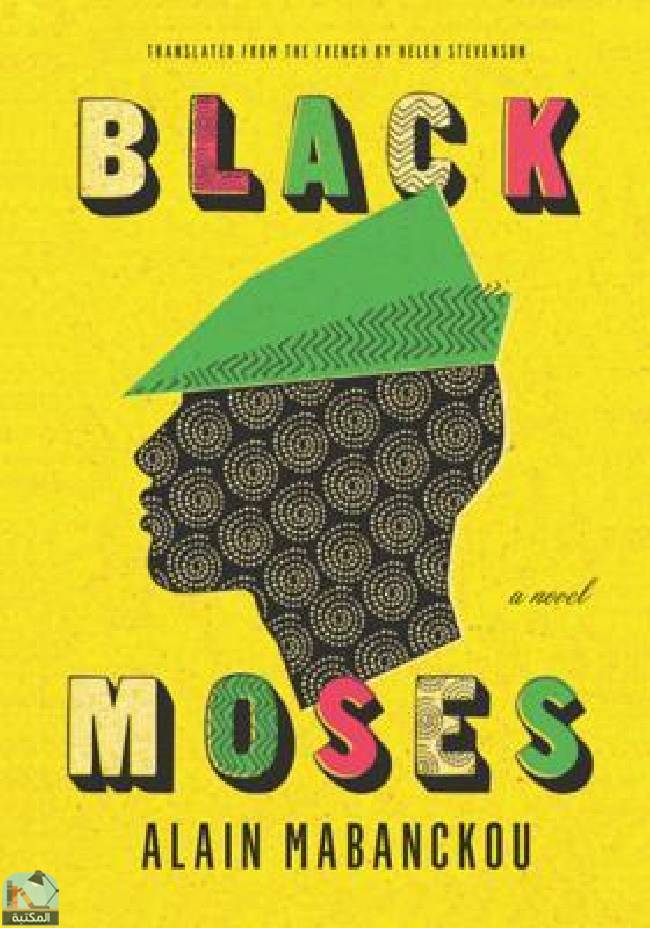 ❞ رواية Black Moses ❝  ⏤ آلان مابانكو