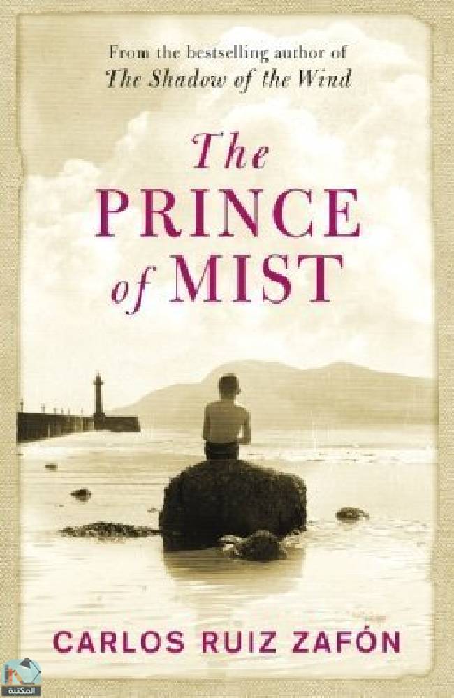 ❞ رواية The Prince of Mist ❝  ⏤ كارلوس زافون