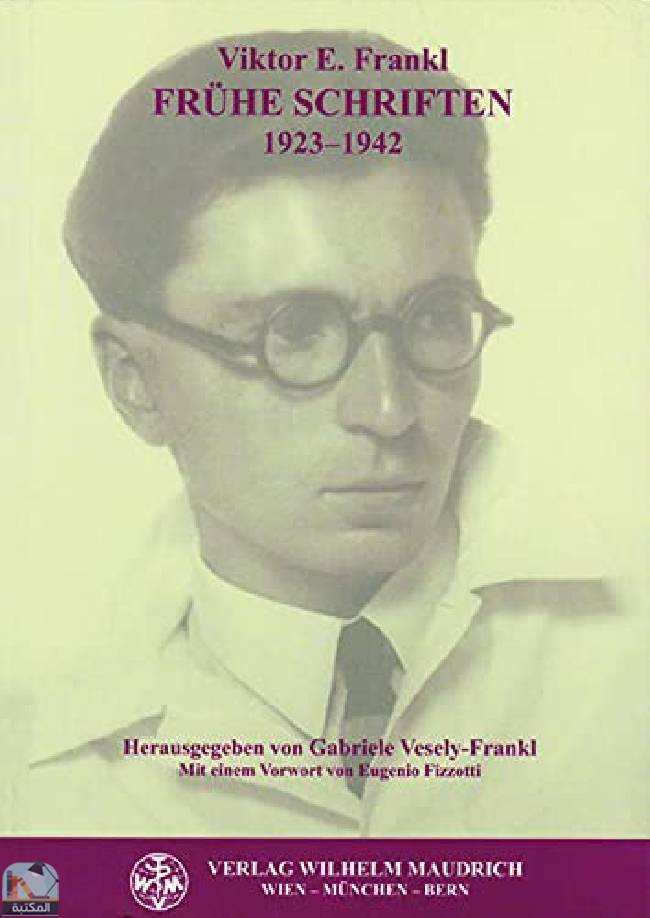 ❞ كتاب Frühe Schriften 1923 - 1942 ❝  ⏤ فيكتور إميل فرانكل