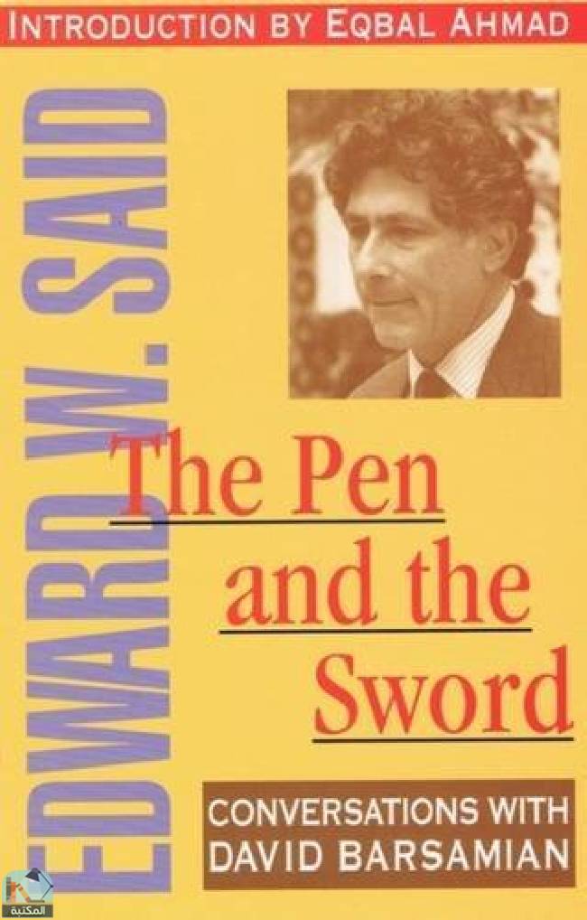 ❞ كتاب The Pen and the Sword: Edward W. Said: Conversations with David Barsamian ❝  ⏤ إدوارد سعيد