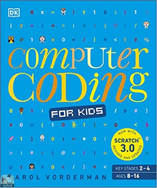 ❞ كتاب Computer Coding for Kids: A unique step-by-step ❝  ⏤ كارول فورديرمان