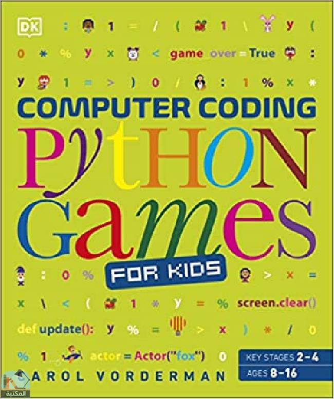 ❞ كتاب Computer Coding Python Games for Kids ❝  ⏤ كارول فورديرمان