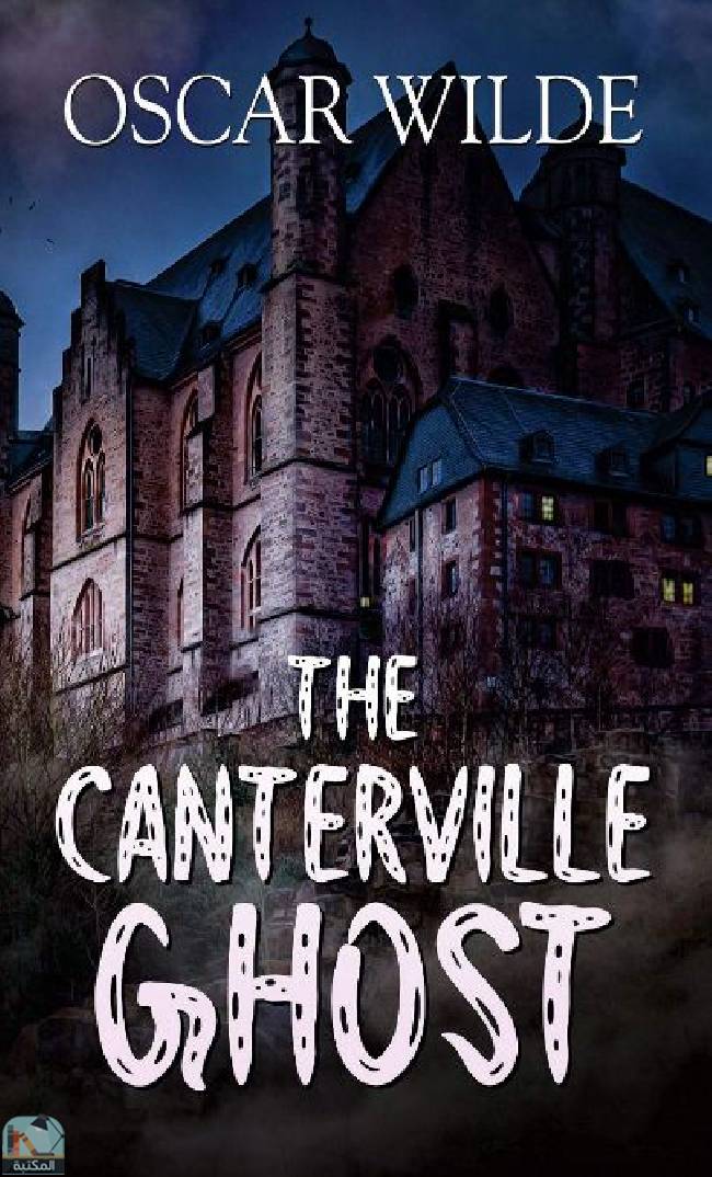 ❞ كتاب The Canterville Ghost ❝  ⏤ أوسكار وايلد