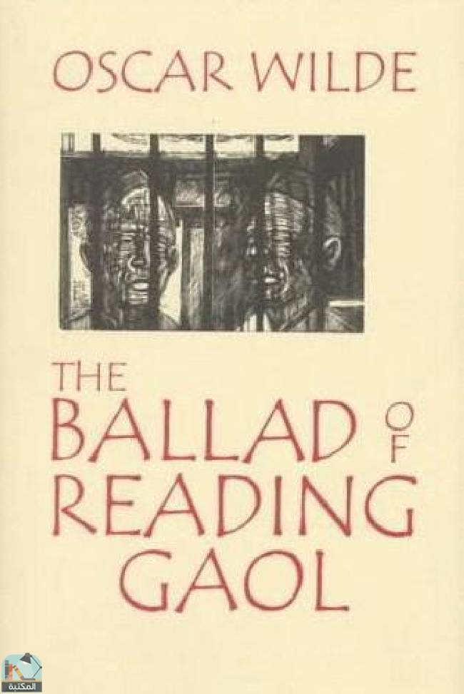 ❞ قصة The Ballad of Reading Gaol ❝  ⏤ أوسكار وايلد