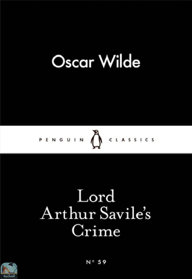 ❞ قصة Lord Arthur Savile's Crime ❝  ⏤ أوسكار وايلد