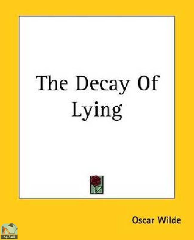 ❞ كتاب The Decay Of Lying ❝  ⏤ أوسكار وايلد
