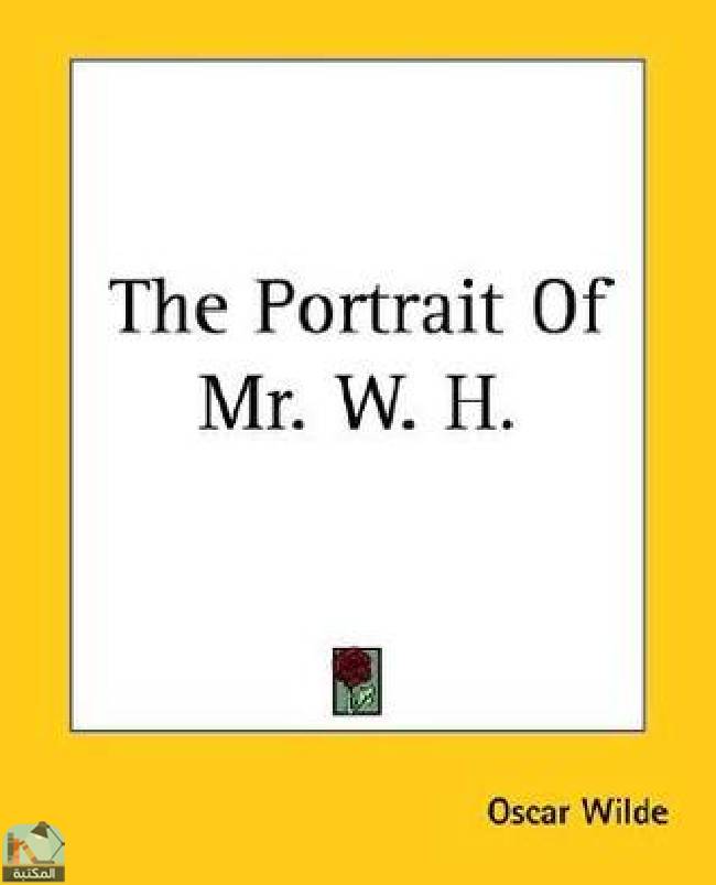 قراءة و تحميل كتابكتاب  The Portrait of Mr  W  H PDF