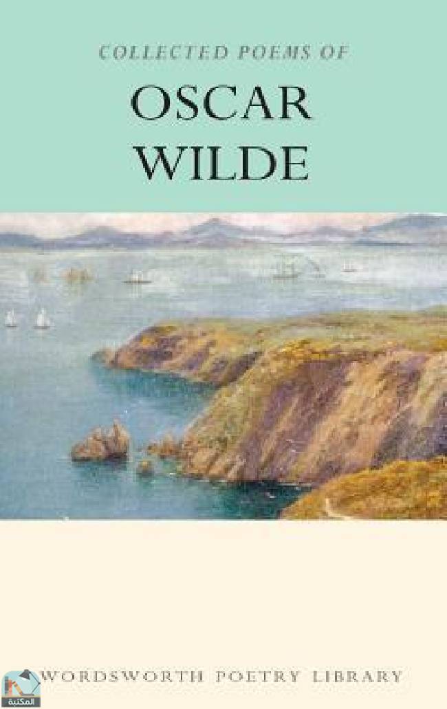 ❞ قصة The Collected Poems of Oscar Wilde ❝  ⏤ أوسكار وايلد