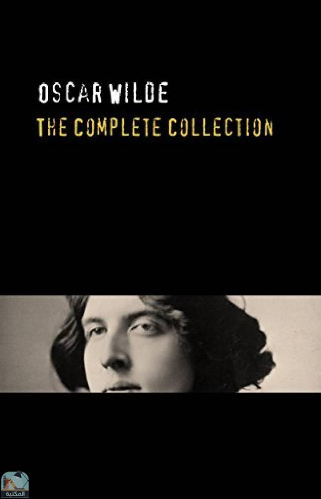 ❞ رواية Oscar Wilde: The Complete Collection ❝  ⏤ أوسكار وايلد