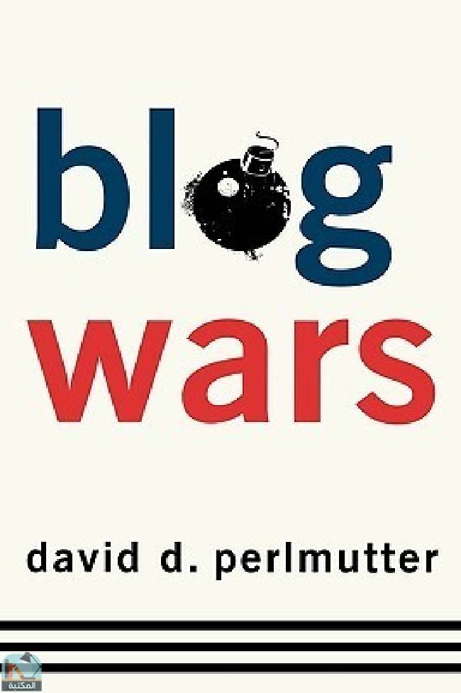 ❞ كتاب Blog wars ❝  ⏤ ديفيد جي بيرلموتر