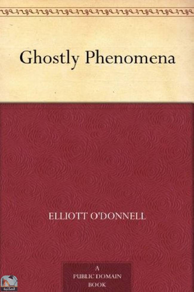 ❞ قصة Ghostly Phenomena ❝  ⏤ إليوت أودونيل