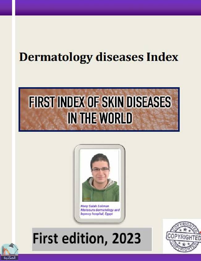 ❞ كتاب Dermatology diseases index   ❝  ⏤ هاني صلاح سليمان