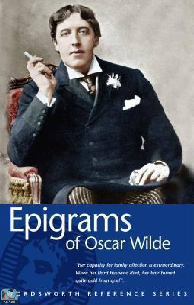 ❞ كتاب Epigrams ❝  ⏤ أوسكار وايلد