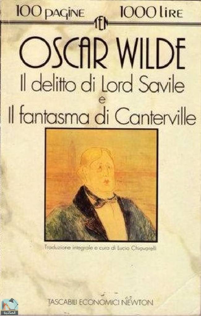 ❞ كتاب Il delitto di Lord Saville; Il fantasma di Canterville e altri racconti ❝  ⏤ أوسكار وايلد