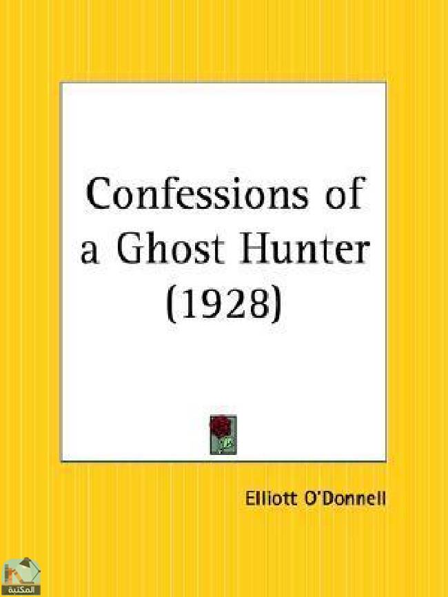 قراءة و تحميل كتابكتاب Confessions of a Ghost Hunter PDF