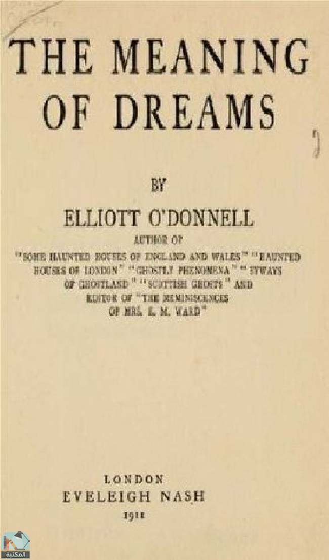 ❞ كتاب The meaning of dreams  ❝  ⏤ إليوت أودونيل