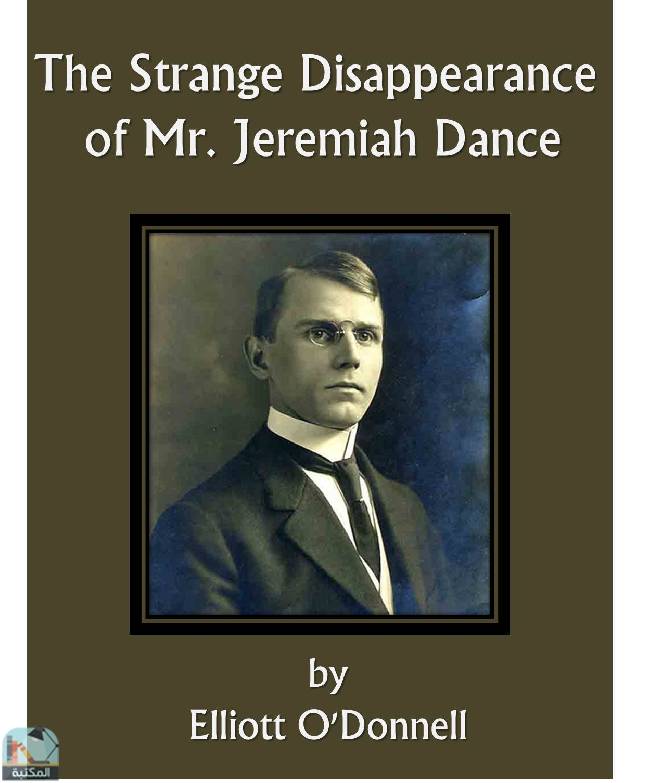 قراءة و تحميل كتابكتاب The Strange Disappearance of Mr  Jeremiah Dance PDF