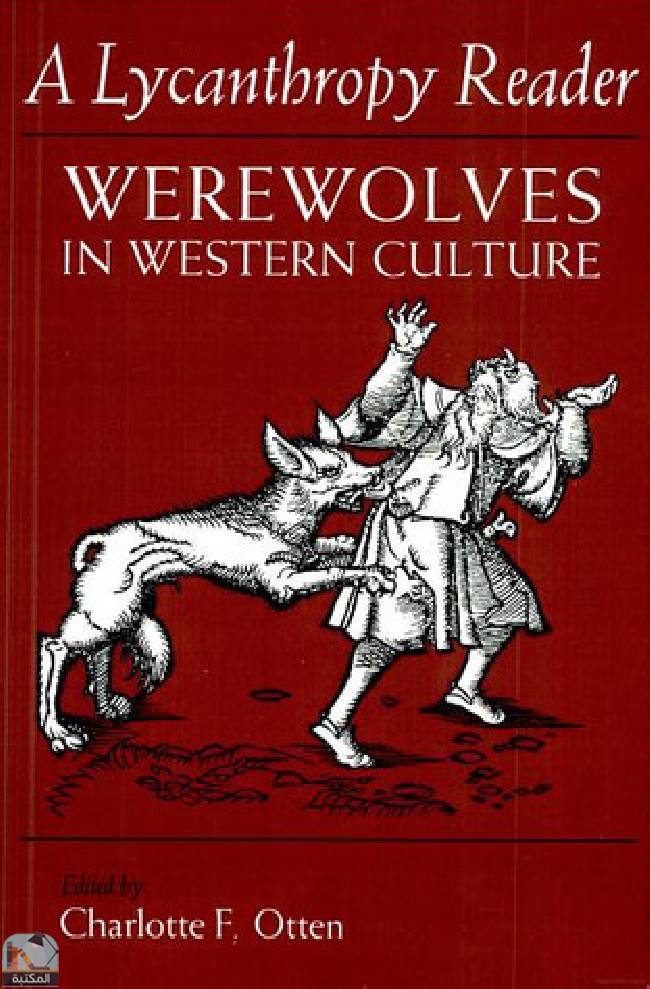 ❞ رواية A Lycanthropy Reader: Werewolves in Western Culture ❝  ⏤ إليوت أودونيل