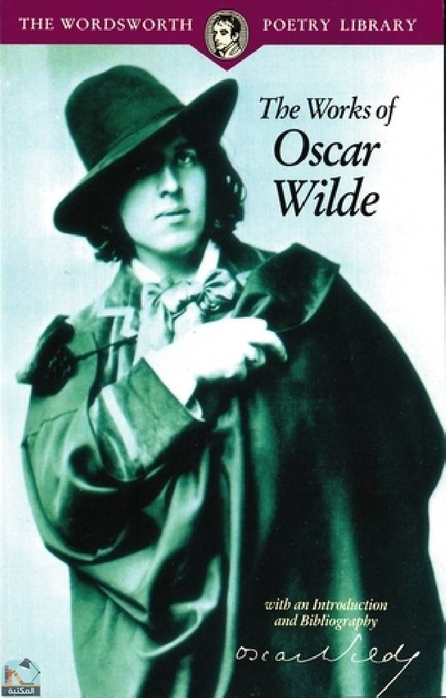 ❞ كتاب The Works of Oscar Wilde ❝  ⏤ أوسكار وايلد