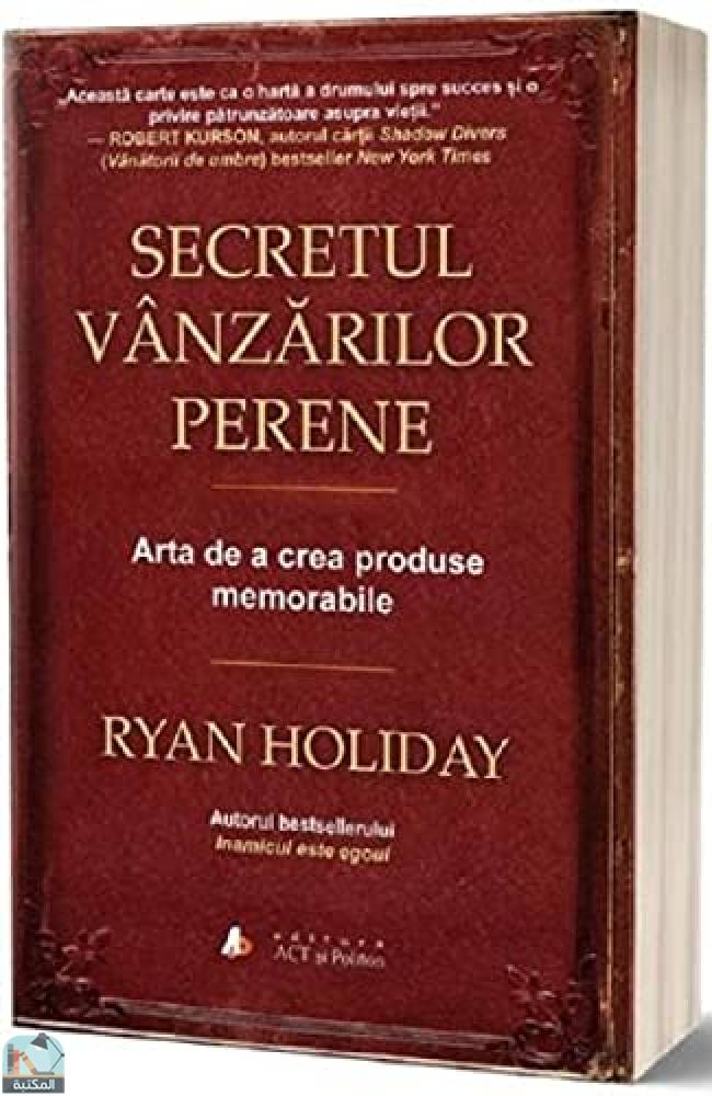 ❞ كتاب Secretul vanzarilor perene ❝  ⏤ ريان هوليداى
