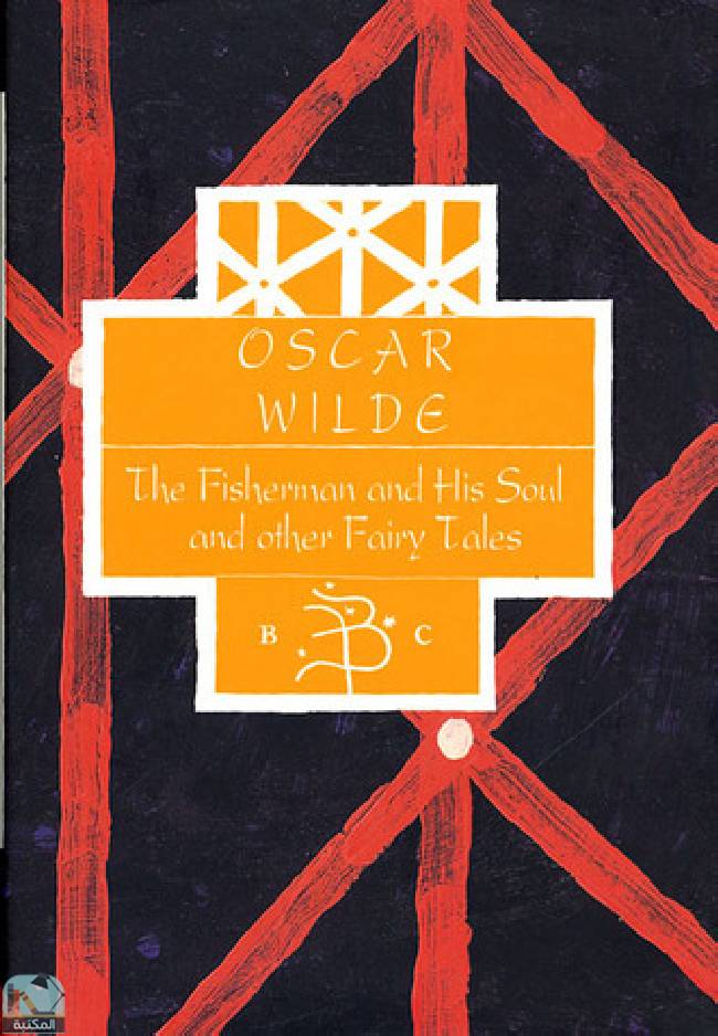 ❞ كتاب The Fisherman & His Soul & Other Fairy Tales ❝  ⏤ أوسكار وايلد