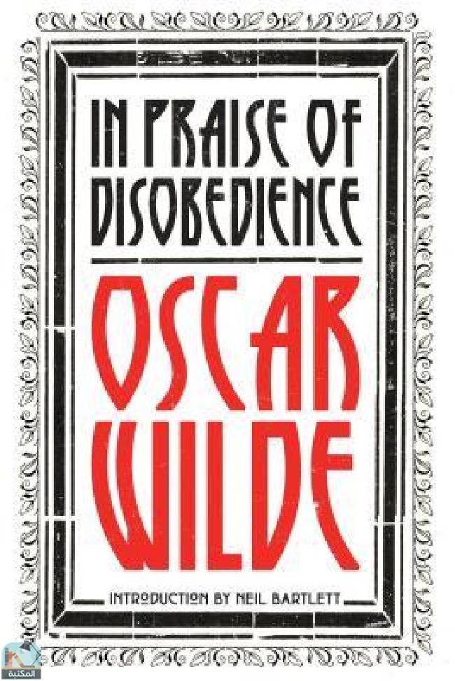 ❞ كتاب In Praise of Disobedience ❝  ⏤ أوسكار وايلد