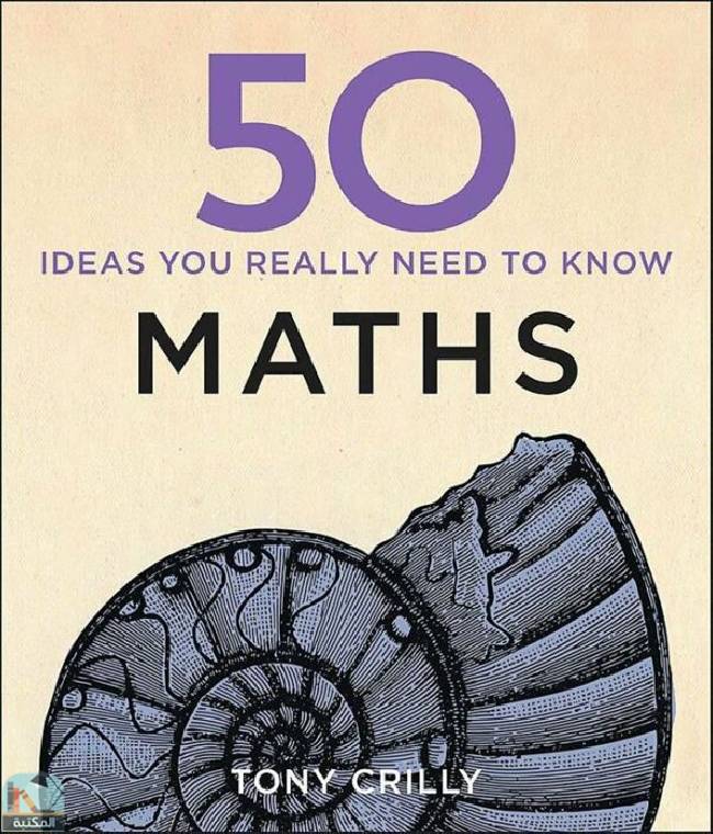 ❞ كتاب 50Maths Ideas You Really Need  ❝  ⏤ توني كريلي