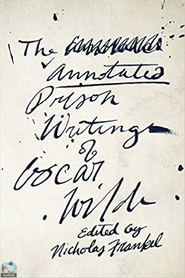 قراءة و تحميل كتابكتاب The Annotated Prison Writings of Oscar Wilde PDF