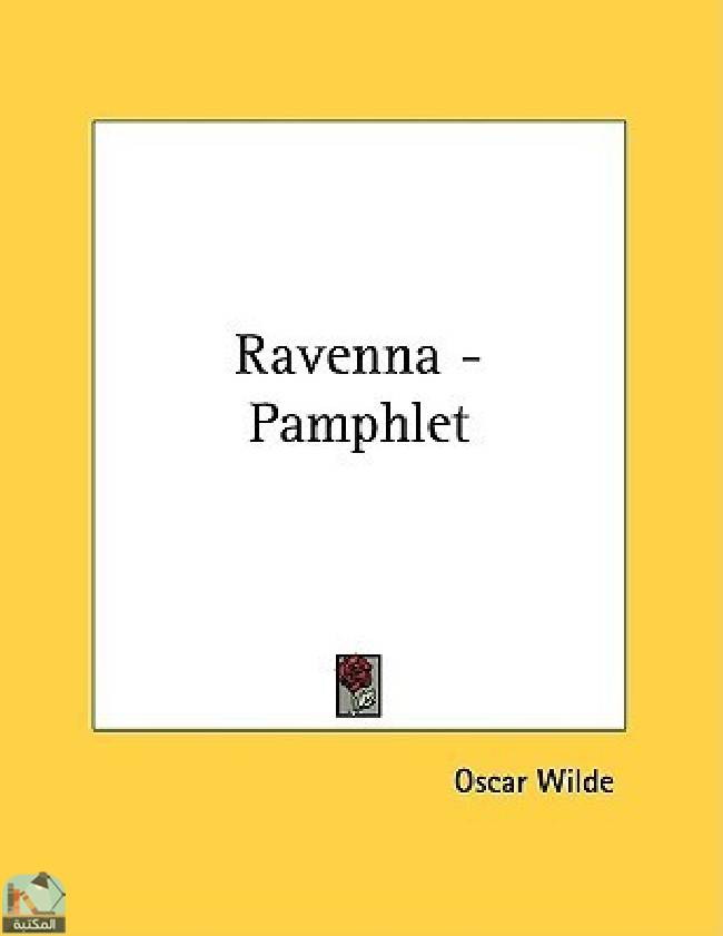 ❞ كتاب Ravenna - Pamphlet ❝  ⏤ أوسكار وايلد