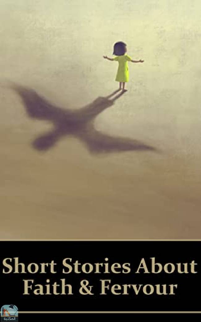 ❞ كتاب Short Stories About Faith and Fervour ❝ 