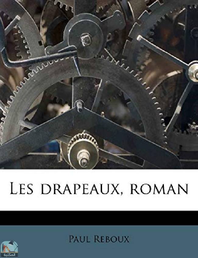 قراءة و تحميل كتابكتاب Les drapeaux, roman PDF