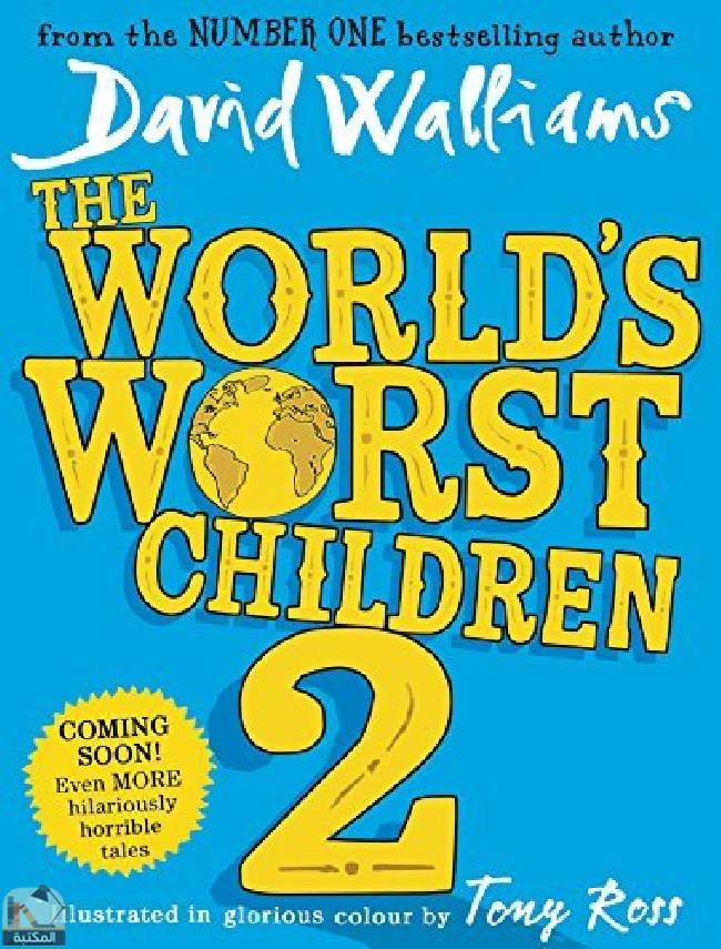 ❞ كتاب The World’s Worst Children 2 ❝  ⏤ ديفيد ويليامز