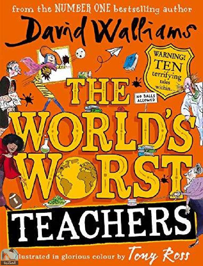 ❞ كتاب The World’s Worst Teachers ❝  ⏤ ديفيد ويليامز