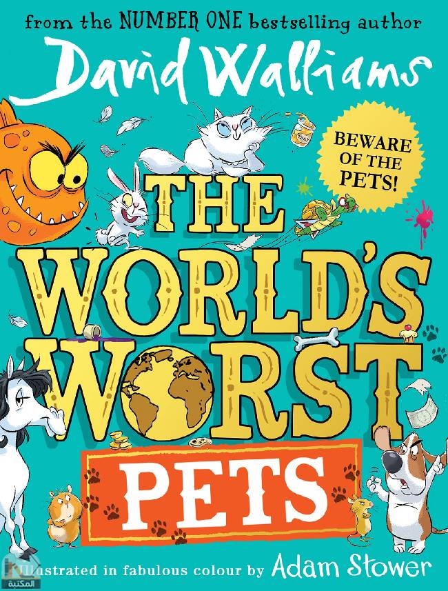 ❞ كتاب The World’s Worst Pets ❝  ⏤ ديفيد ويليامز